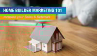 Marketing for Builders: A 5-Step Strategy to Increase Residential Sales
